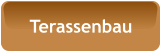 Terassenbau
